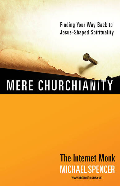 Picture of Mere Churchianity