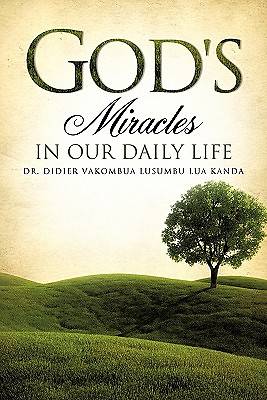 Picture of God's Miracles in Our Daily Life