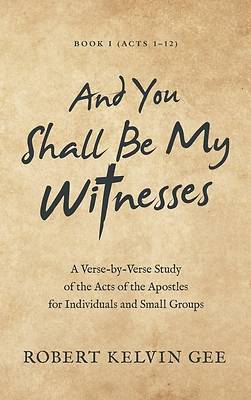 Picture of And You Shall Be My Witnesses