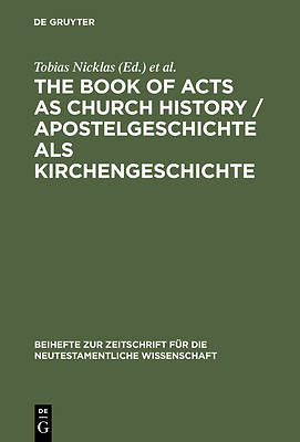 Picture of The Book of Acts as Church History / Apostelgeschichte ALS Kirchengeschichte