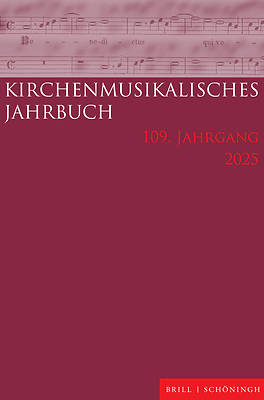 Kirchenmusikalisches Jahrbuch 109. Jahrgang 2025