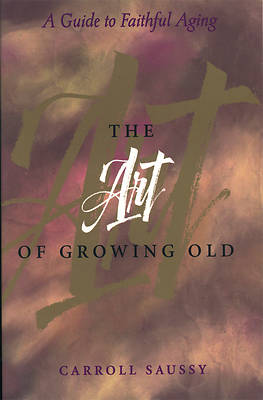 Picture of The Art of Growing Old