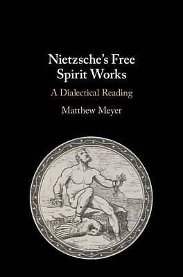 Picture of Nietzsche's Free Spirit Works