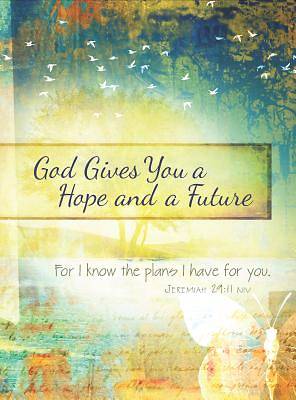 Picture of God Gives You Hope and a Future