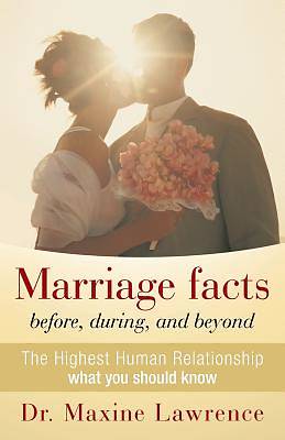 Picture of Marriage Facts Before, During, and Beyond