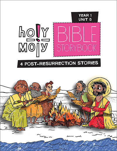 Picture of Holy Moly PreK-Grade 2 Bible Storybook Sunday School Edition Year 1 Unit 5