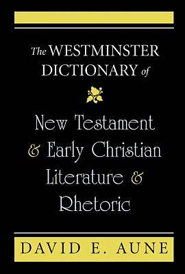 Picture of The Westminster Dictionary of New Testament & Early Christian Literature & Rhetoric