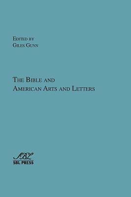 Picture of The Bible and American Arts and Letters
