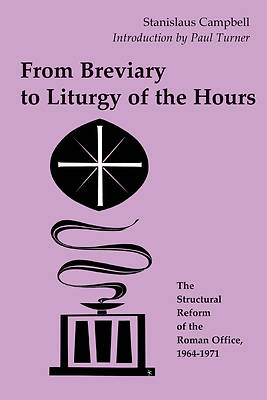 From Breviary to Liturgy of the Hours