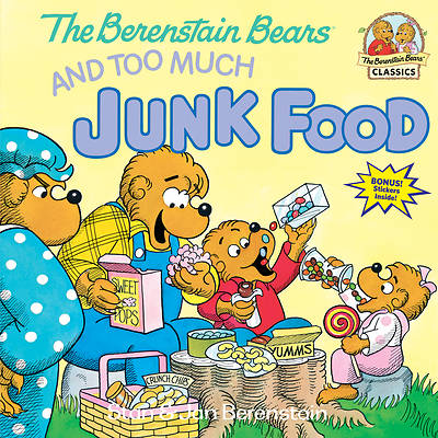 Picture of The Berenstain Bears and Too Much Junk Food