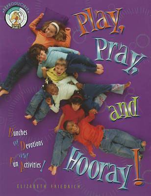 Picture of Play, Pray, and Hooray!