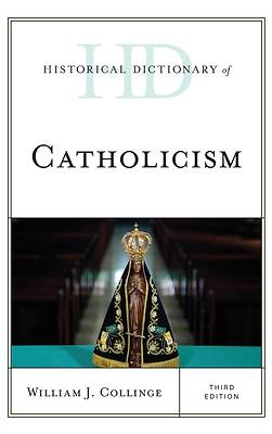 Picture of Historical Dictionary of Catholicism