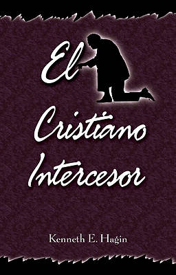 Picture of El Cristiano Intercesor (the Interceding Christian)