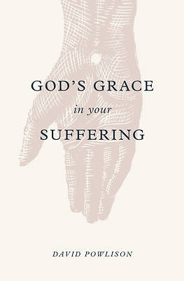 Picture of God's Grace in Your Suffering