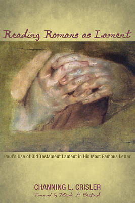 Picture of Reading Romans as Lament