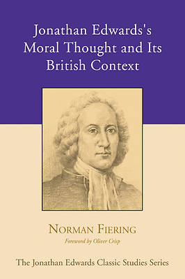Picture of Jonathan Edwards's Moral Thought and Its British Context