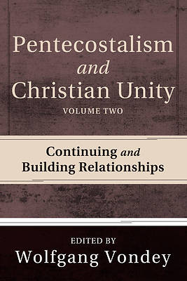 Picture of Pentecostalism and Christian Unity, Volume 2