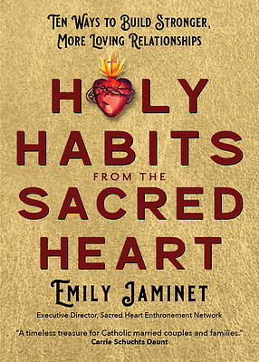 Picture of Holy Habits from the Sacred Heart