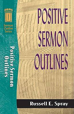 Picture of Positive Sermon Outlines