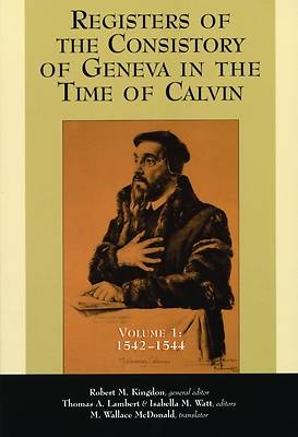 Picture of Registers of the Consistory of Geneva in the Time of Calvin
