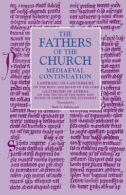 Picture of On the Body and Blood of the Lord; On the Truth of the Body and Blood of Christ in the Eucharist