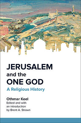 Picture of Jerusalem and the One God