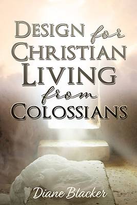 Picture of Design for Christian Living from Colossians