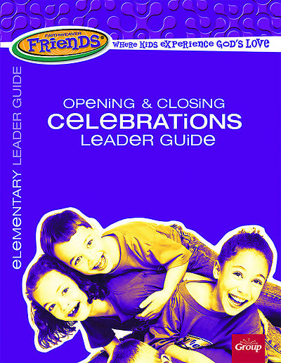 Picture of FaithWeaver Friends Elementary Opening & Closing Celebration Leader Guide Spring 2015