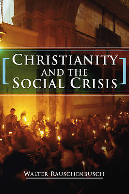 Picture of Christianity and the Social Crisis
