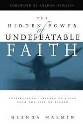 Picture of The Hidden Power of Undefeatable Faith