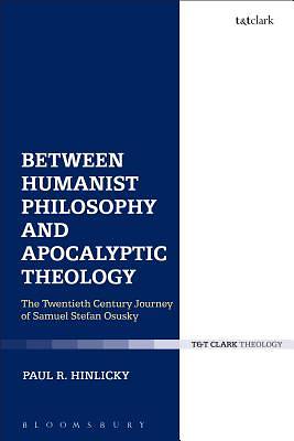 Picture of Between Humanist Philosophy and Apocalyptic Theology [Adobe Ebook]