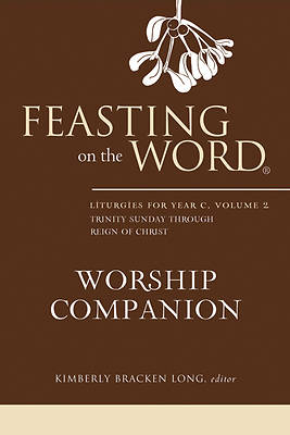 Picture of Feasting on the Word Worship Companion: Liturgies for Year C, Volume 2
