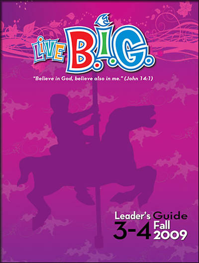 Picture of Live B.I.G. Ages 3-4 Leader's Guide Fall 2009 Download