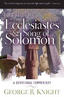 Picture of Exploring Ecclesiastes and Song of Solomon