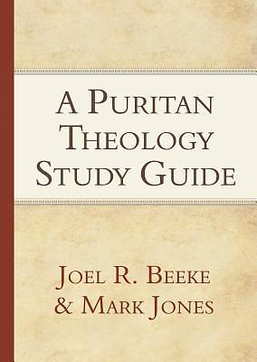 Picture of A Puritan Theology - Study Guide