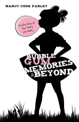 Picture of Bubble Gum Memories and Beyond