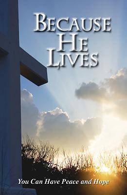 Picture of Because He Lives (Pack of 25)