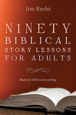Picture of Ninety Biblical Story Lessons for Adults