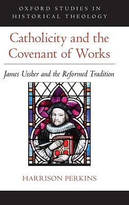 Picture of Catholicity and the Covenant of Works