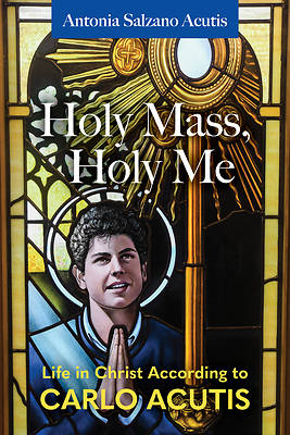 Holy Mass, Holy Me
