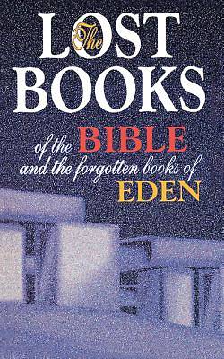 Picture of Lost Books of the Bible and the Forgotten Books of Eden