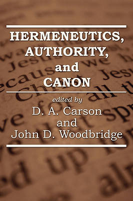 Picture of Hermeneutics, Authority, and Canon