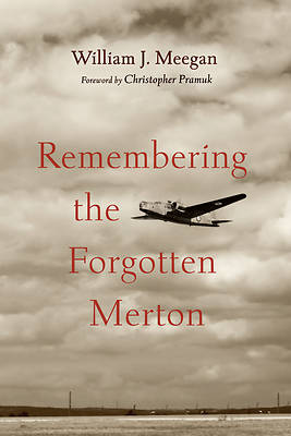 Picture of Remembering the Forgotten Merton