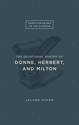 Picture of The Devotional Poetry of Donne, Herbert, and Milton