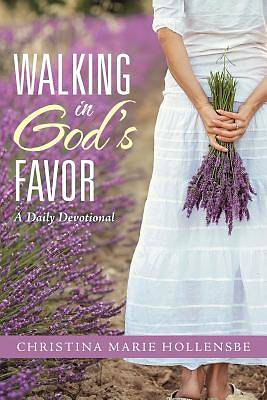 Picture of Walking in God's Favor