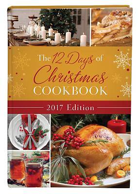 Picture of 12 Days of Christmas Cookbook 2017 Edition
