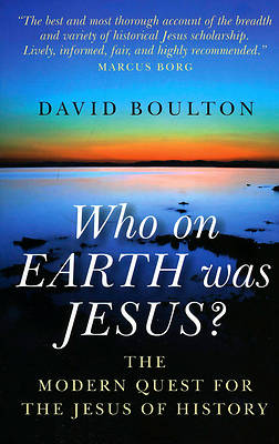 Picture of Who on Earth Was Jesus?