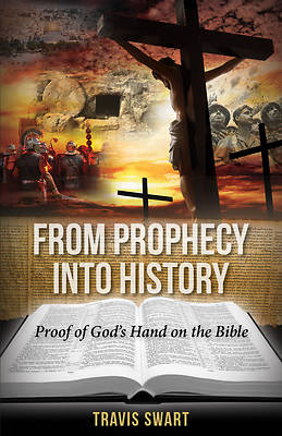 Picture of From Prophecy Into History