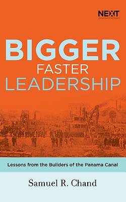 Picture of Bigger, Faster Leadership