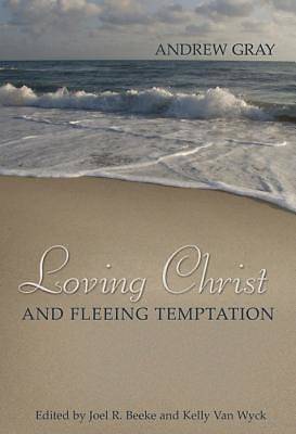 Picture of Loving Christ and Fleeing Temptation